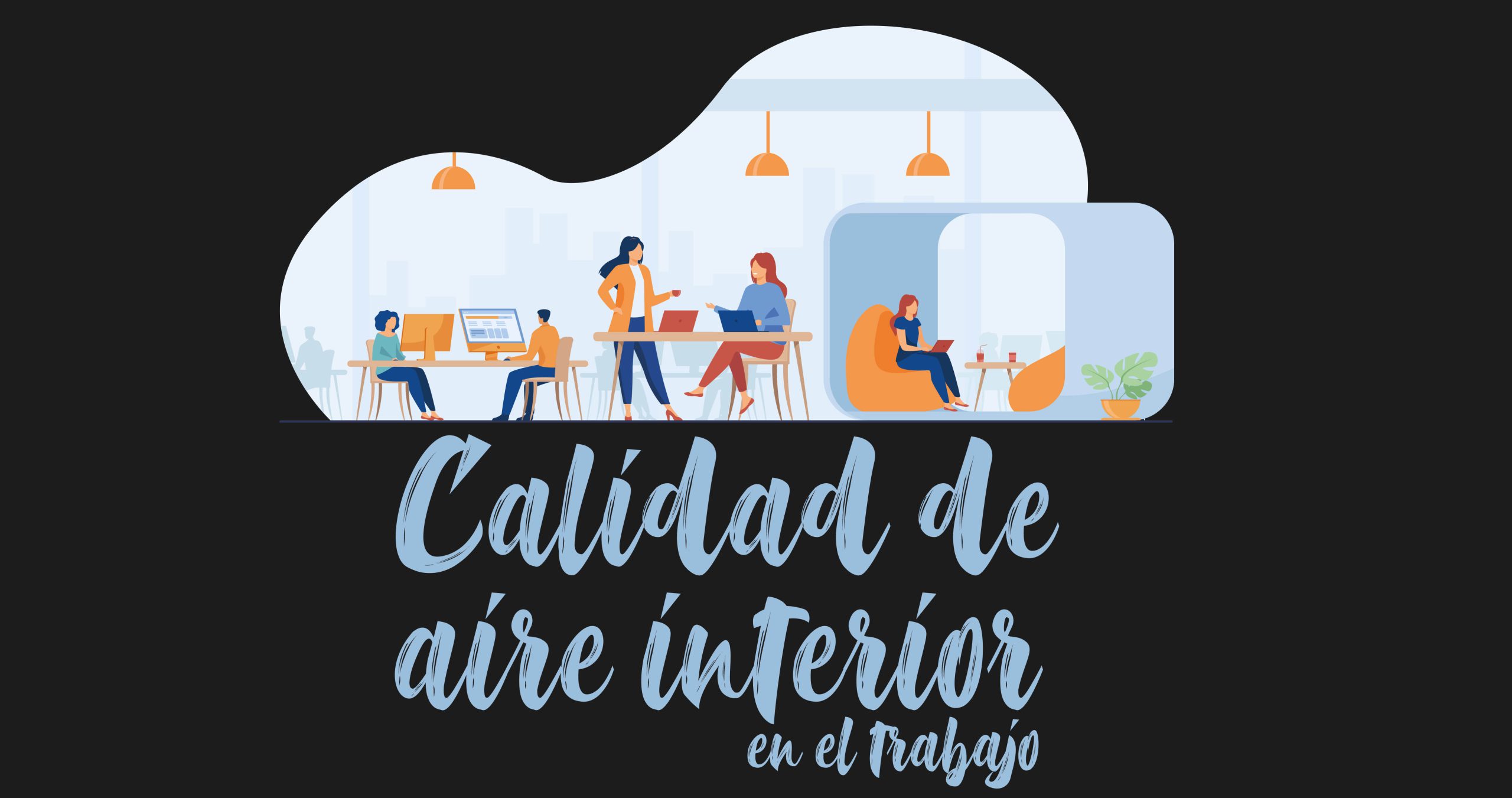 Calidad de aire interior en el trabajo